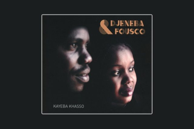 Obal CD Djeneba & Fousco: Kayeba Khasso | foto: Repro Amazon